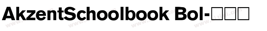 AkzentSchoolbook Bol字体转换